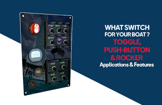 Guide to choose the best marine switch for your boat - baywatt.com 